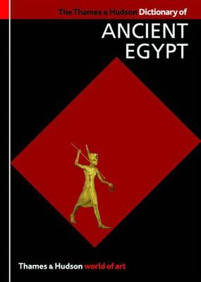 Thames & Hudson Dictionary of Ancient Egypt