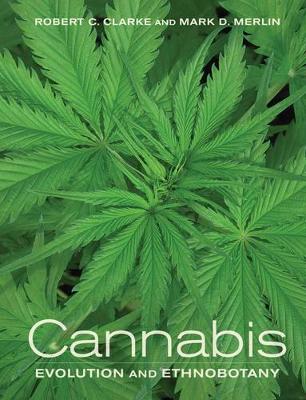 Cannabis – Evolution and Ethnobotany