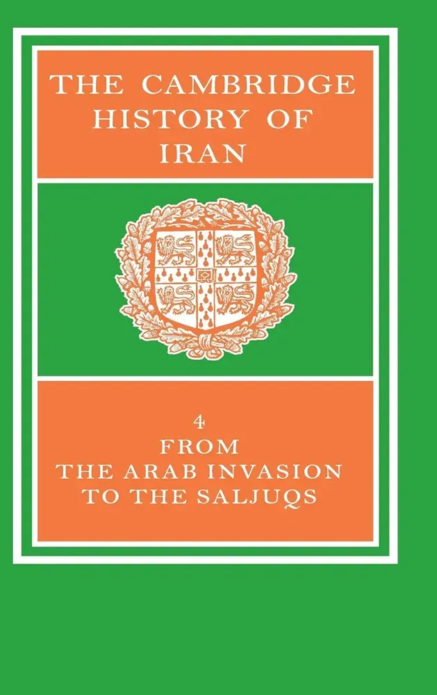 The Cambridge History of Iran, Vol. 4
