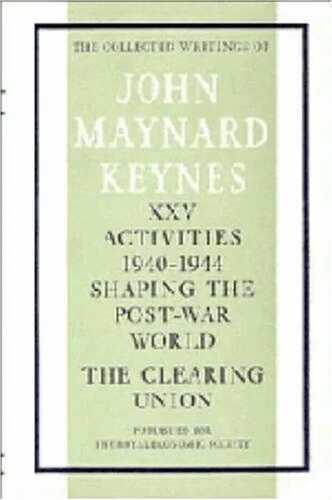 The Collected Writings of John Maynard Keynes