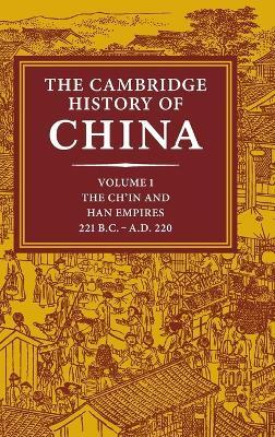 The Cambridge History of China — Michael Loewe