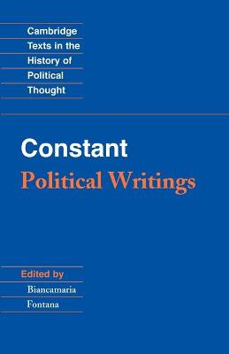 Constant: Political Writings — Benjamin CONSTANT