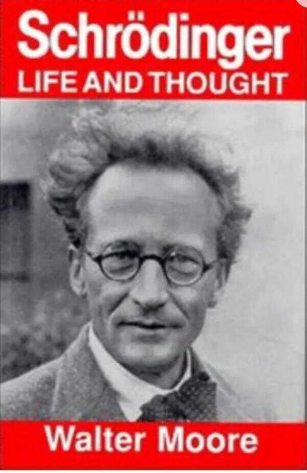 Schrodinger: Life and Thought