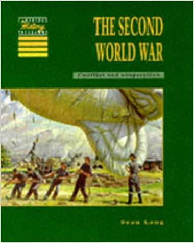 The Second World War: Conflict and Co-operation