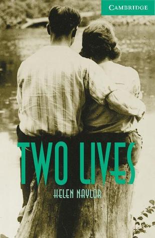 Two Lives — Helen Naylor