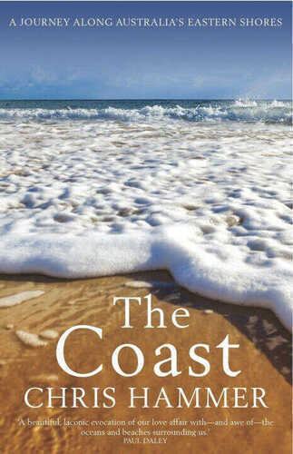 The Coast – A Journey Along Australia`s Eastern Shores