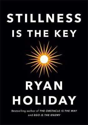 Stillness Is the Key