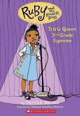Trivia Queen, Third Grade Supreme (Ruby and the Booker Boys #2)