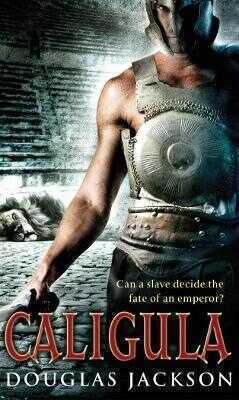 Caligula: The Tyranny of Rome