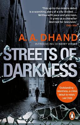 Streets of Darkness — A. A. Dhand