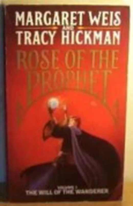 Rose of the Prophet: Will of the Wanderer v. 1