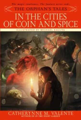 The Orphan's Tales - In the Cities of Coin and Spice