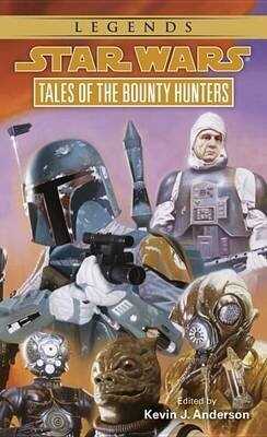 Tales of the Bounty Hunters — Kevin J. Anderson