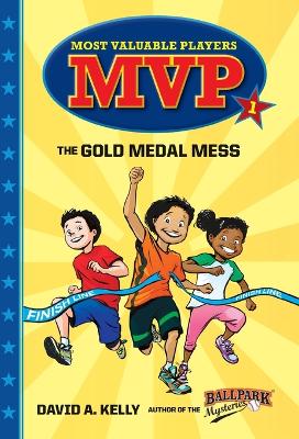 MVP #1: The Gold Medal Mess