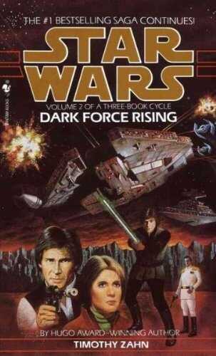 Dark Force Rising: Star Wars Legends (The Thrawn Trilogy)
