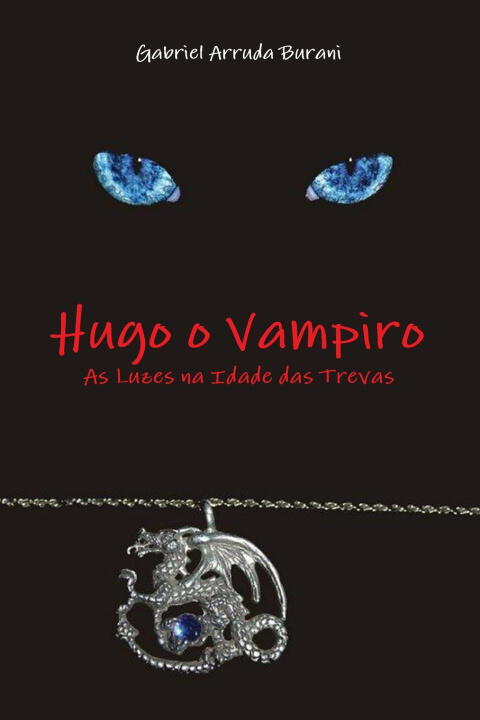 Hugo o Vampiro - As Luzes na Idade das Trevas