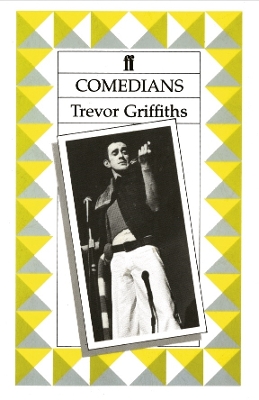 Comedians — Trevor Griffiths