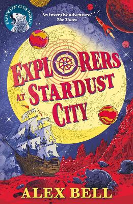 Explorers at Stardust City — Alex Bell
