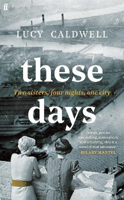 These Days — Lucy Caldwell