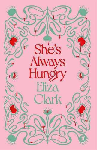 She's Always Hungry