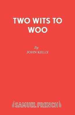 Two Wits to Woo