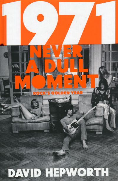 1971 - Never a Dull Moment