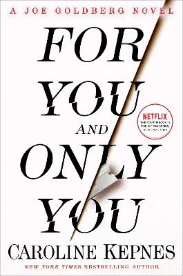 For You and Only You