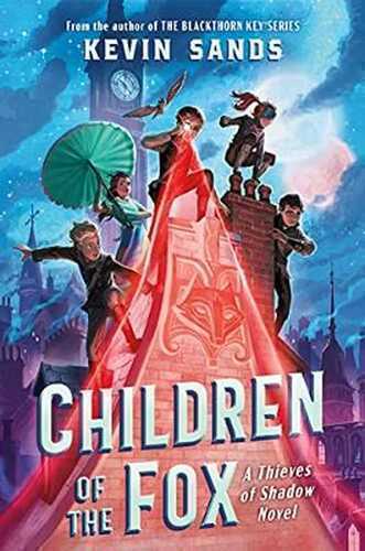 Children of the Fox (Thieves of Shadow, Band 1)