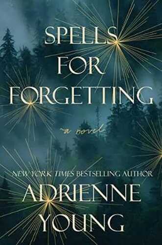 Spells for Forgetting (English Edition)