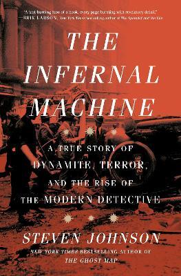 The Infernal Machine — Steven Johnson