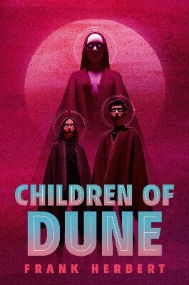 Dune- Children of Dune — Frank Herbert