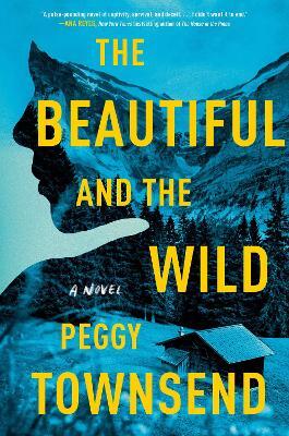 Beautiful And The Wild