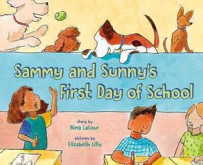 Sammy and Sunny's First Day of School