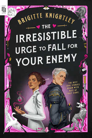 Irresistible Urge to Fall for Your Enemy