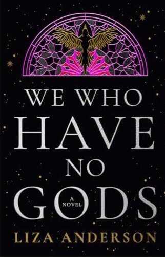 We Who Have No Gods