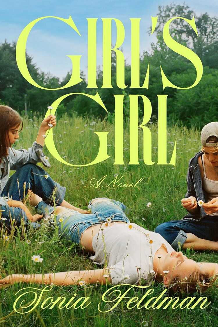 Girl's Girl — Sonia Feldman