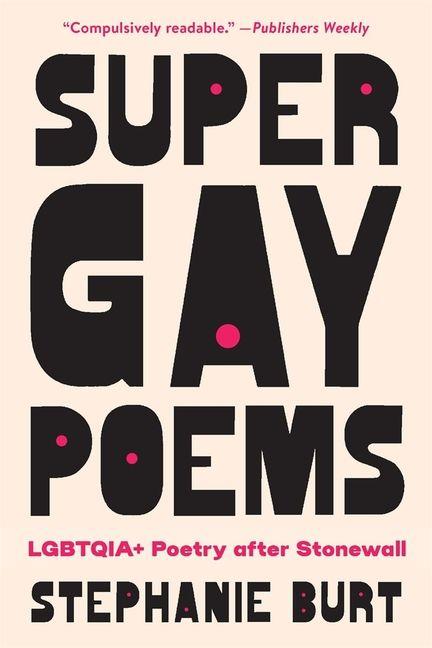 Super Gay Poems – LGBTQIA+ Poetry after Stonewall