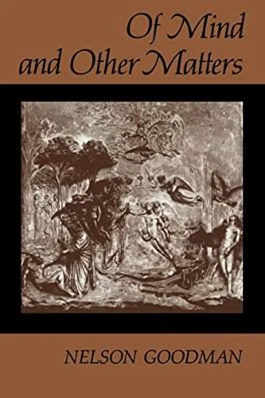 Of Mind and Other Matters