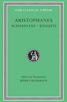 Acharnians. Knights
