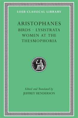 Birds. Lysistrata. Women at the Thesmophoria Thesmophoria L179 (Trans. Henderson)(Greek)