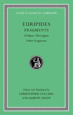 Fragments, Volume II – Oedipus Chrysippus. Other Fragments