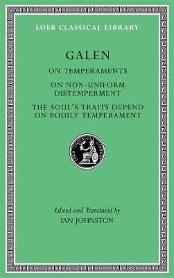 On Temperaments. On Non–Uniform Distemperment. The Soul′s Traits Depend on Bodily Temperament