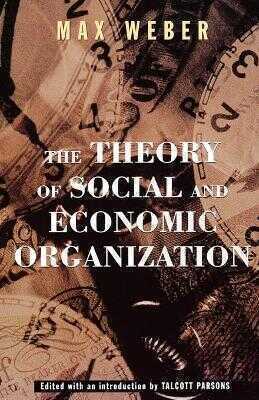 Theory Of Social And Economic Organization