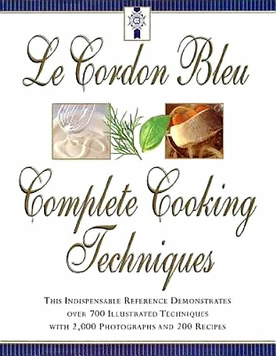 Le Cordon Bleu's Complete Cooking Techniques — Jeni Wright