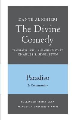 The Divine Comedy, III. Paradiso, Vol. III. Part 2