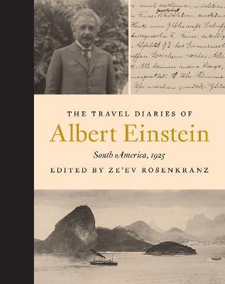 The Travel Diaries of Albert Einstein – South America, 1925