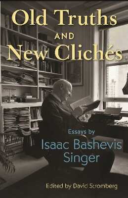 Old Truths and New Cliches