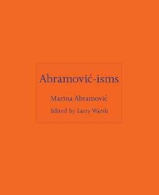 Abramovic-isms