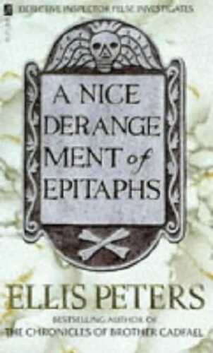 A Nice Derangement Of Epitaphs: An Inspector George Felse Novel