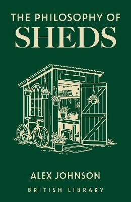 Philosophy of Sheds